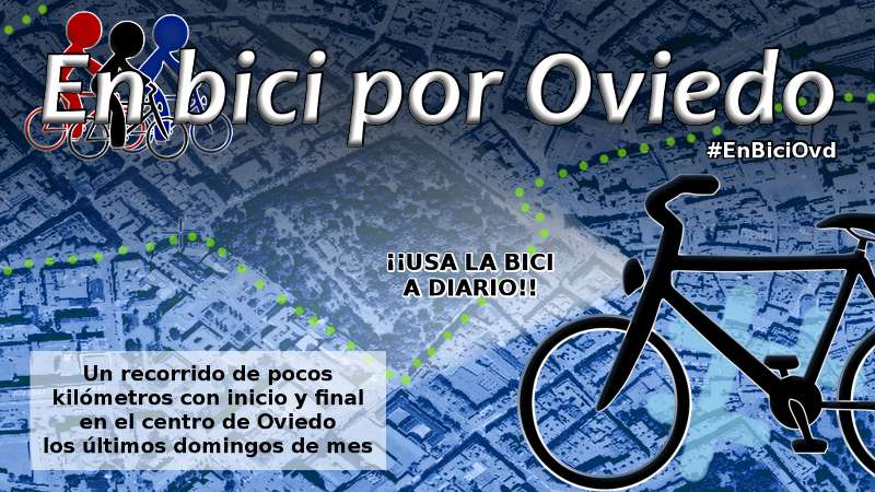 En Bici Por Oviedo #EnBiciOvd. Un recorrido de pocos kilómetros con inicio y final en el centro de Oviedo los últimos domingos de cada mes